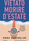 Emma Rosenblum - Vietato morire d'estate (2024)