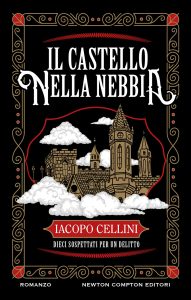 Iacopo Cellini – Il castello nella nebbia (2024)