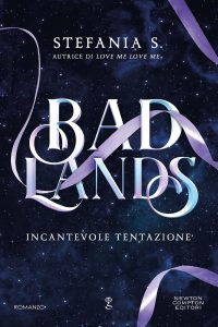 Stefania S. – Badlands. Incantevole tentazione (2024)