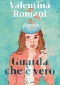 Valentina Romani - Guarda che è vero (2024)