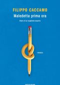 Filippo Caccamo - Maledetta prima ora (2024)