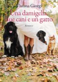 Viviana Giorgi - Una damigella, due cani e un gatto (2024)
