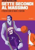 Jack Mccallum - Sette secondi al massimo (2024)