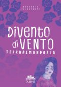 Terradimandorla - Divento di vento (2024)