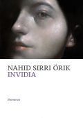Nahid Sırrı Örik - Invidia (2024)