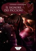 Stefano Stanzione - Il Signore dei piccioni (2020)