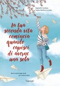 Raphaëlle Giordano - La tua seconda vita comincia quando capisci di averne una sola. Graphic Novel (2024)