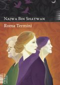 Najwa Bin Shatwan - Roma Termini (2024)