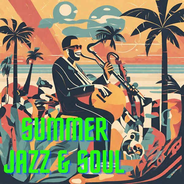 Various Artists – Summer Jazz & Soul (2024)