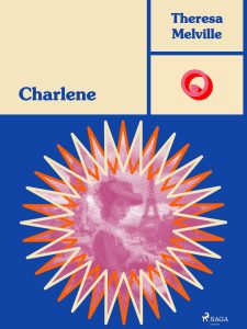 Theresa Melville – Charlene (2024)