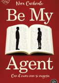 Nora Cardinale - Be My Agent (2024)