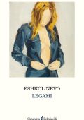 Eshkol Nevo - Legami (2024)