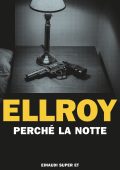 James Ellroy - Perché la notte (2024)