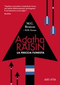 M.C. Beaton, R.W. Green - Agatha Raisin. La freccia funesta (2024)