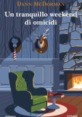 Dann McDorman - Un tranquillo weekend di omicidi (2024)