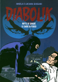 img Diabolik Gli anni del terrore 44 - Notte di sangue - Il cuore di fuoco (2012)