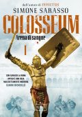 Simone Sarasso - Colosseum: Arena di Sangue (2012)