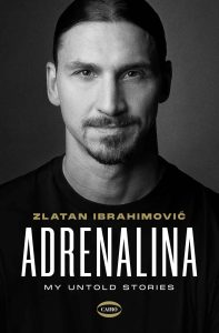 Zlatan Ibrahimović – Adrenalina. My untold story (2021)