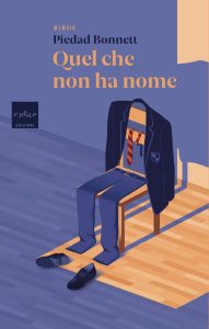Piedad Bonnett – Quel che non ha nome (2024)