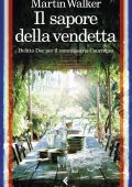 Martin Walker - Il sapore della vendetta (2020)