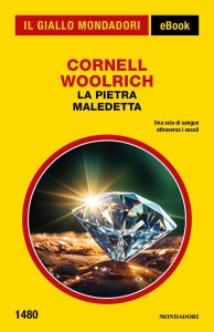 Cornell Woolrich – La pietra maledetta (2024)