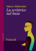 Marco Malvestio - La scrittrice nel buio (2024)