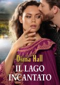 Diana Hall - Il lago incantato (2023)