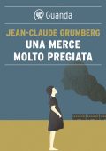 Jean-Claude Grumberg - Una merce molto pregiata (2019)