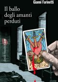 Gianni Farinetti - Il ballo degli amanti perduti (2016)