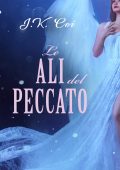 J.K. Coi - Le ali del peccato (2023)