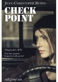 Jean-Cristophe Rufin - Check-point (2015)