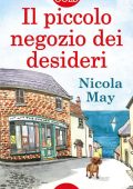 Nicola May - Il piccolo negozio dei desideri (2019)