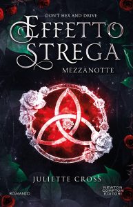 Juliette Cross – Effetto strega. Mezzanotte (2024)