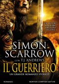Simon Scarrow, T.J. Andrews - Il guerriero (2024)