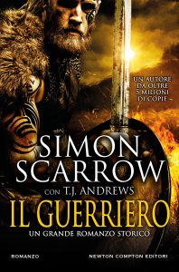 Simon Scarrow, T.J. Andrews – Il guerriero (2024)