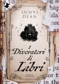Sunyi Dean - I divoratori di libri (2024)