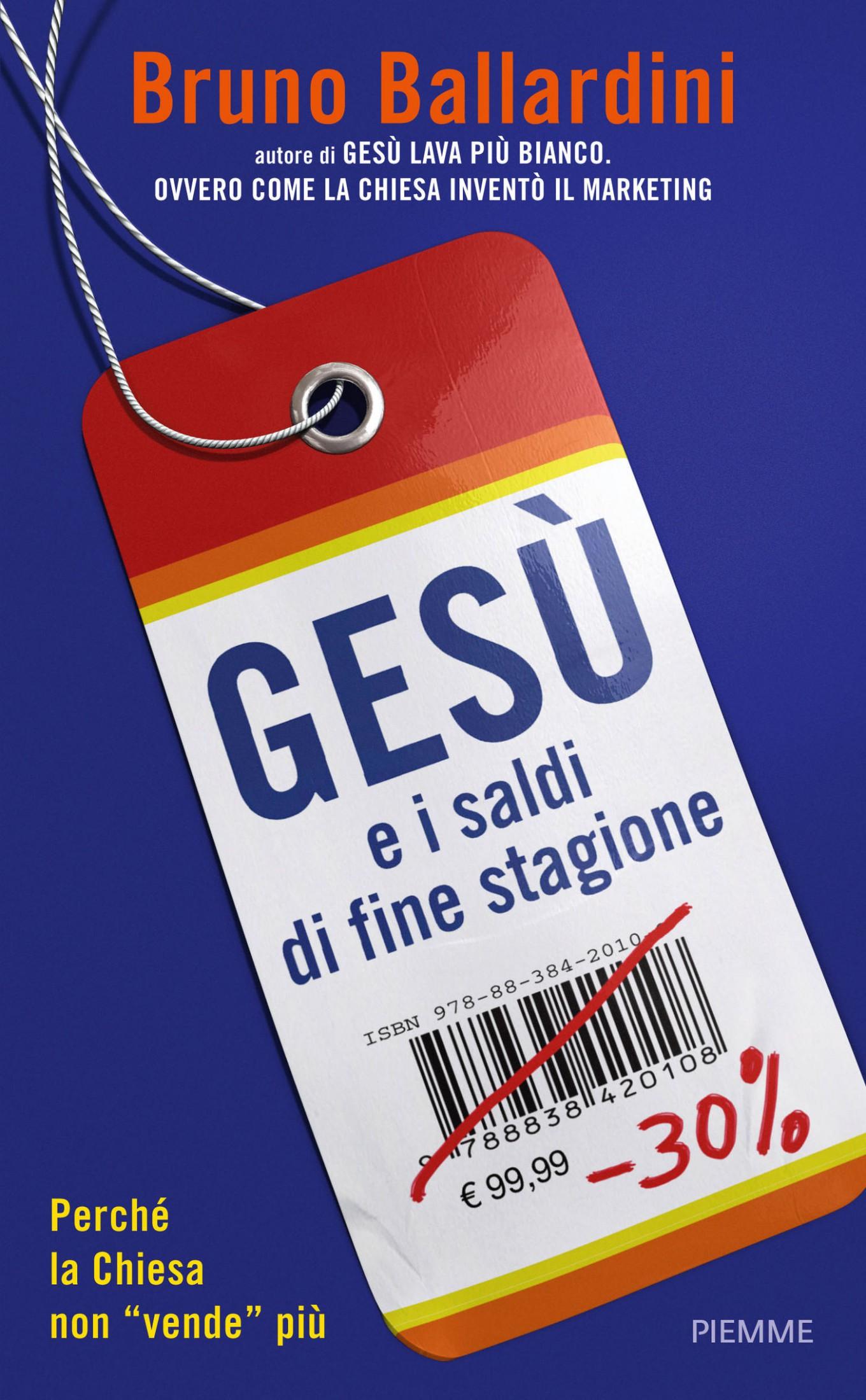 Bruno Ballardini – Gesù e i saldi di fine stagione (2011)