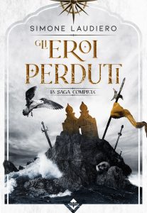 Simone Laudiero – Gli eroi perduti. La saga completa (2024)