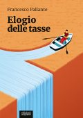 Francesco Pallante - Elogio delle tasse (2021)