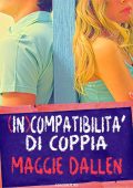 Maggie Dallen - Love Quiz Vol. 1 (In)compatibilità di coppia (2020)