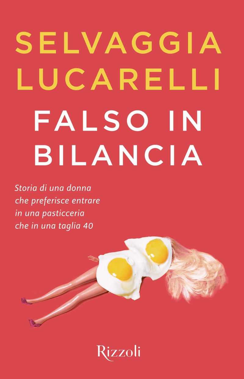 Selvaggia Lucarelli – Falso in bilancia (2019)