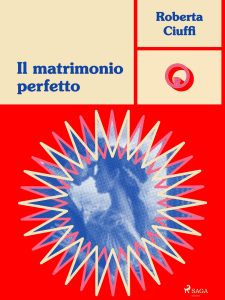 Roberta Ciuffi – Il matrimonio perfetto (2024)