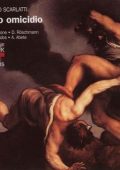 Scarlatti Alessandro - Il Primo Omicidio (Rene Jacobs, Bernarda Fink, Dorothea Roschmann) (1998) APE lossless
