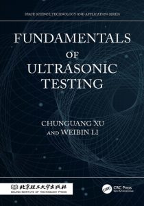 Fundamentals of Ultrasonic Testing – Chunguang Xu