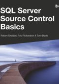 SQL Server Source Control Basics - Robert Sheldon