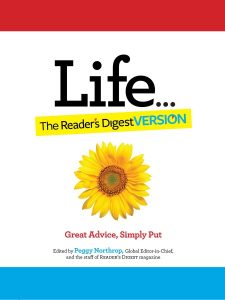 Life…The Reader’s Digest Version: Great Advice, Simply Put – Peggy Northrop