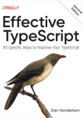Dan Vanderkam - Effective TypeScript