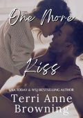 One More Kiss - Terri Anne Browning