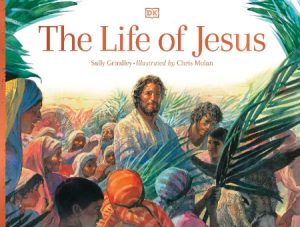 The Life of Jesus – Sally Grindley