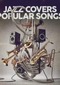 Jazz Covers Popular Songs (2024) FLAC